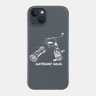 Tricycle Is A Gateway Drug T Shirt Phone Case Official Cycling Merch