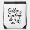 coffee cycling kind of girl drawstring bag r31c11f6fc2e04367b11e64b0db6cc28a zffcx 1000 - Cycling Gifts