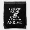 funny cycling inspirational quotes drawstring bag r6716a6eb6d14475da0402ee187cd32ab zffcx 1000 - Cycling Gifts