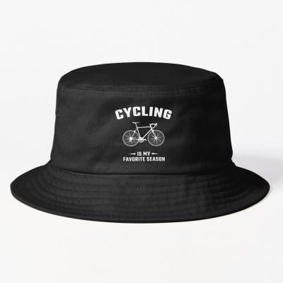 Funny Cycling Quote Cycling Quotes Bucket Hat Official Cycling Merch