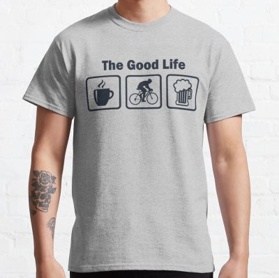 Funny Cycling The Good Life T-Shirt Official Cycling Merch