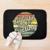 It'S A Beautiful Day For Cycling Bath Mat Official Cycling Merch