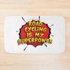 Road Cycling Is My Superpower Funny Design Road Cycling Gift Bath Mat Official Cycling Merch