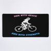 Cycling Girl, Ride With Grace Mouse Pad Official Cycling Merch