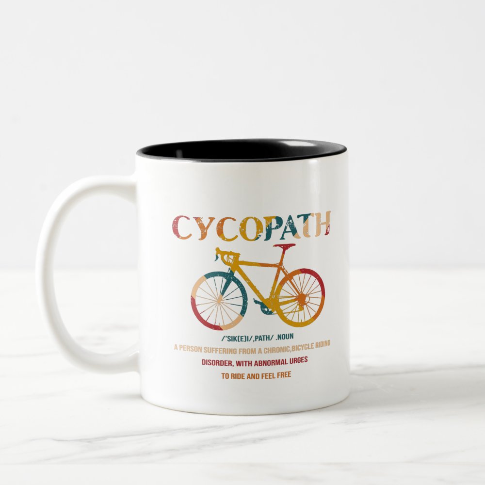 cycopath funny cycling for cyclists and bikers two tone coffee mug - Cycling Gifts